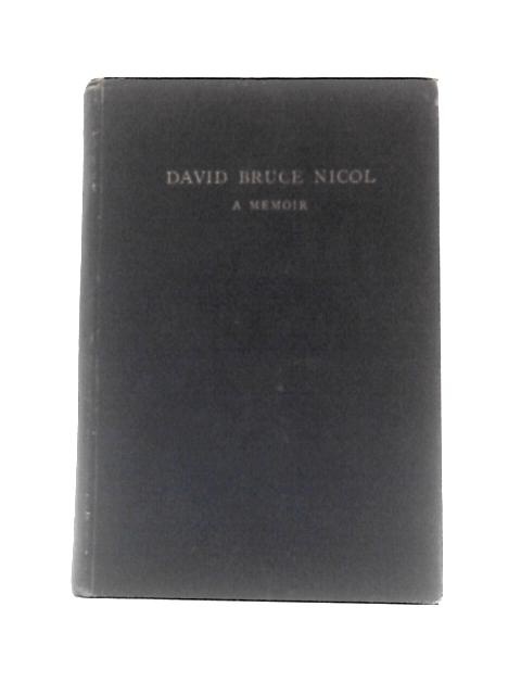 David Bruce Nicol By Helen S. Nicol