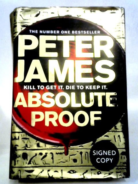 Absolute Proof By Peter James