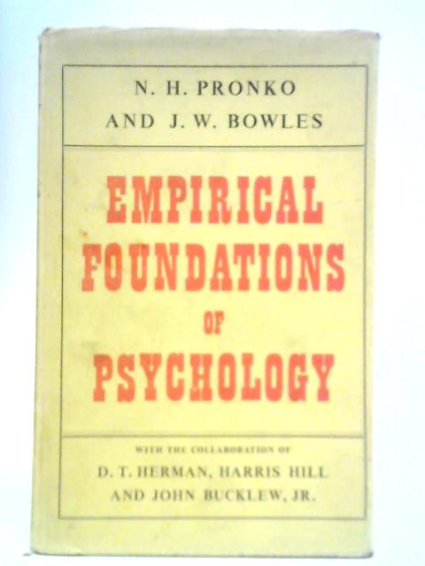 Empirical Foundations of Psychology By J. W. Bowles