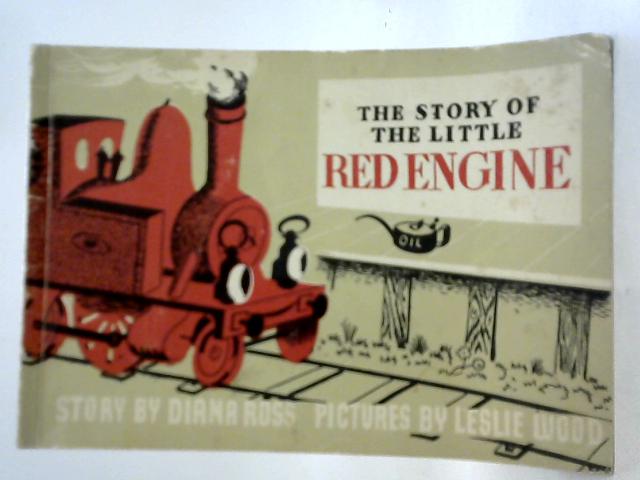 Story of the Little Red Engine By Diana Ross