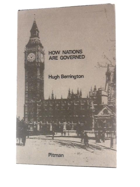 How Nations Are Governed von Hugh Berrington