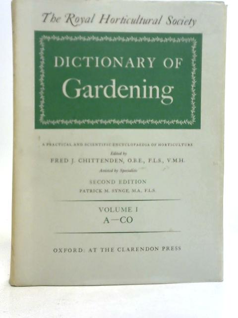 Dictionary of Gardening Vol I: A-CO von Fred J. Chittenden