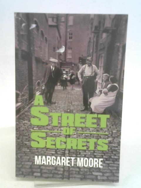 A Street of Secrets von Margaret Moore