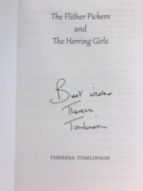 The Flither Pickers and the Herring Girls By Theresa Tomlinson