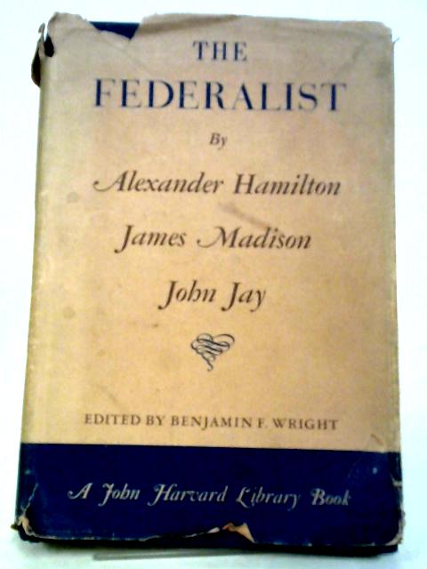 The Federalist von Benjamin Fletcher Wright.