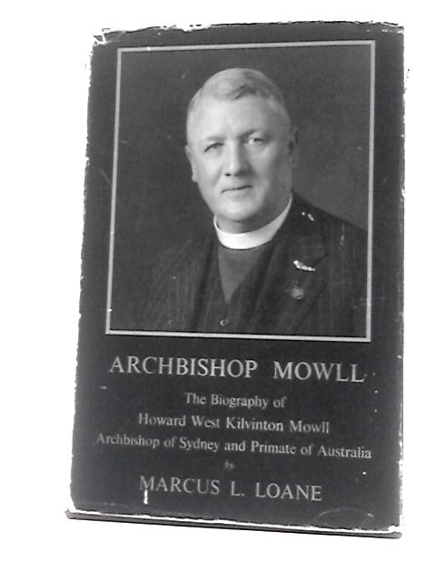 Archbishop Mowll von Marcus L Loane