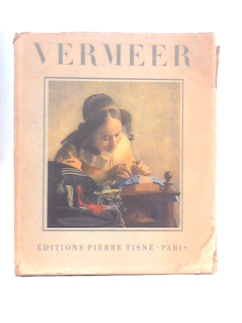 Jan Vermeer De Delft, Suivi De La Poetique De Vermeer par A.B. De Vries