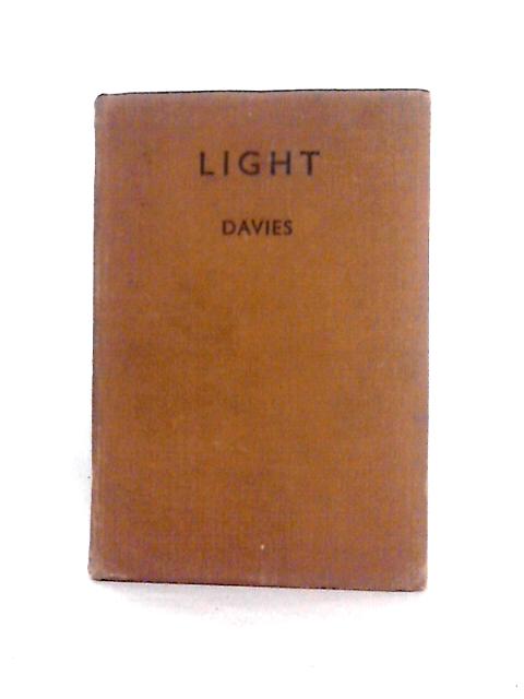 Light (School Certificate Physics Course - Part Three) von W. G. Davies