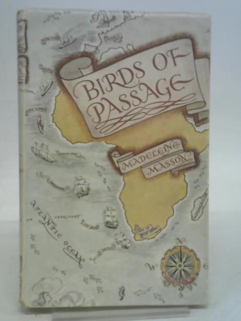 Birds of passage von Madeline Masson