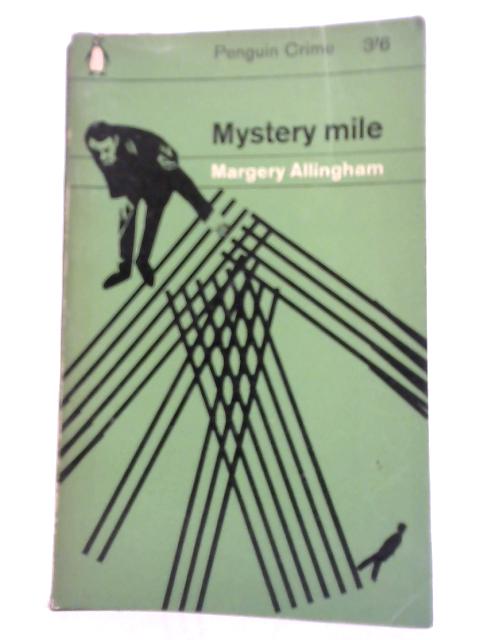 Mystery Mile By Margery Allingham