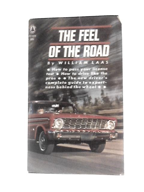 The Feel of the Road By William Laas