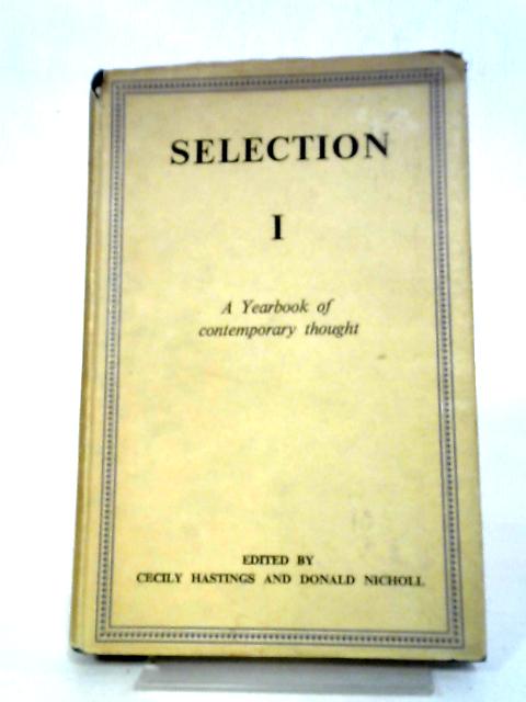 Selection I By Cecily Hastings & Donald Nicholl (ed.)
