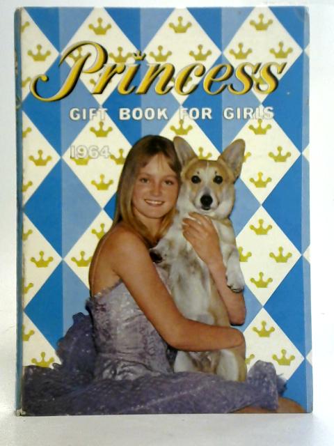 Princess Gift Book for Girls 1964 By Anon