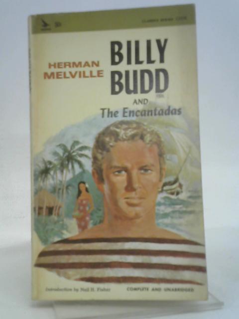 Billy Budd and the Encantadas By Herman Melville