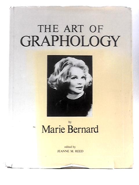 The Art of Graphology By Marie Bernard