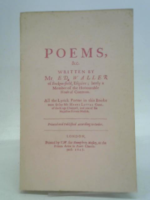 Poems 1645 Together with Poems from Bodleian MS Don D 55 By Edmund Waller