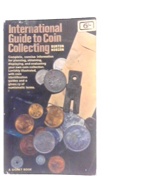 International Guide to Coin Collecting By Burton Hobson