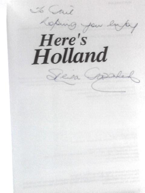 Here's Holland By Sheila Gazaleh-Weevers