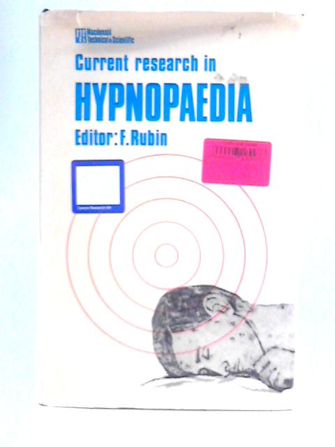 Current Research in Hypnopaedia von F. Rubin