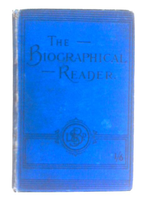 The British Biographical Reader By Unstated