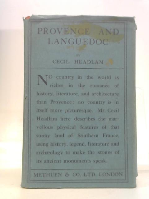 Provence and Languedoc By Cecil Headlam