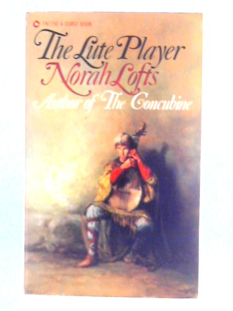 The Lute Player By Norah Lofts