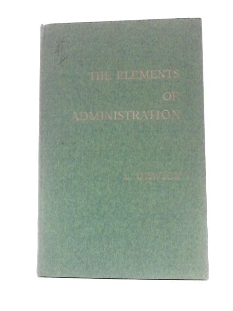 The Elements of Administration By L.Urwick