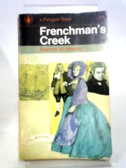 Frenchmans Creek By Daphne Du Maurier