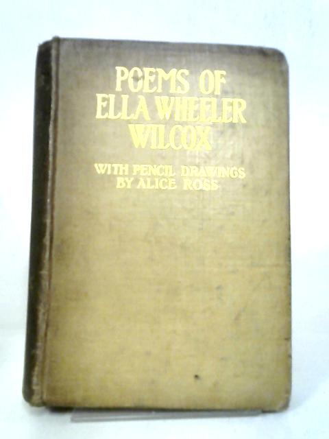 Poetical Works of Ella Wheeler Wilcox von Ella Wheeler Wlicox