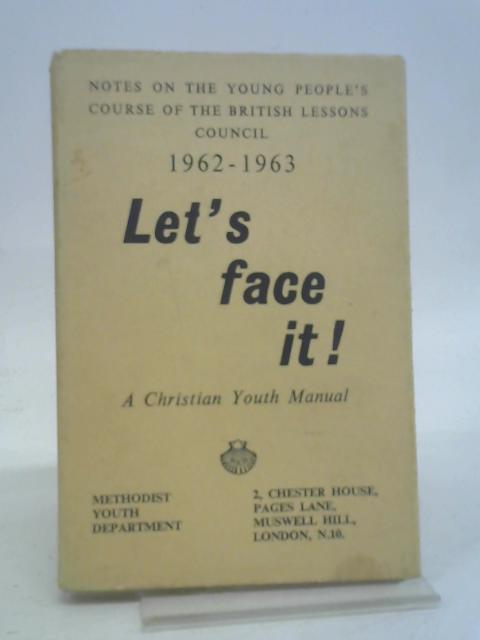 Let's Face It By Methodist Youth Department