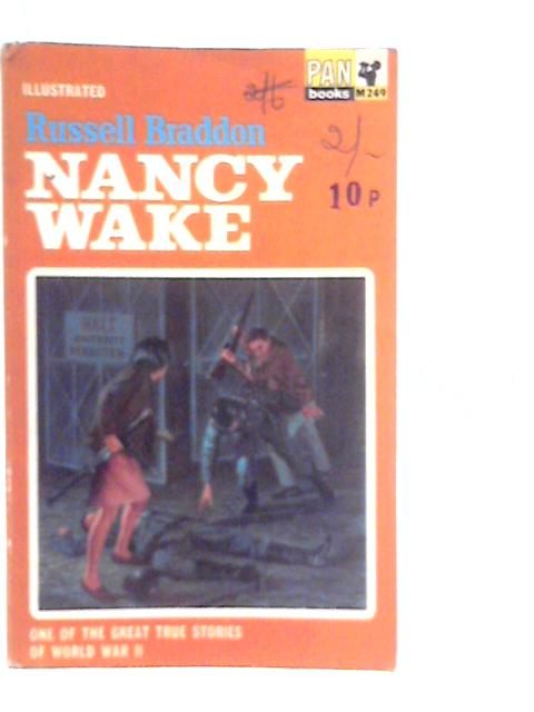 Nancy Wake By Russell Braddon