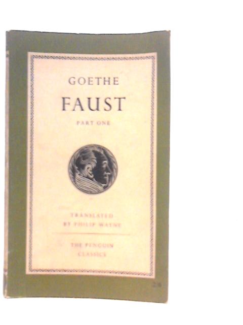 Faust: Part One By Goethe