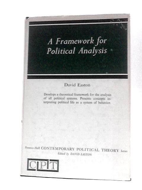 Framework for Political Analysis von David Easton