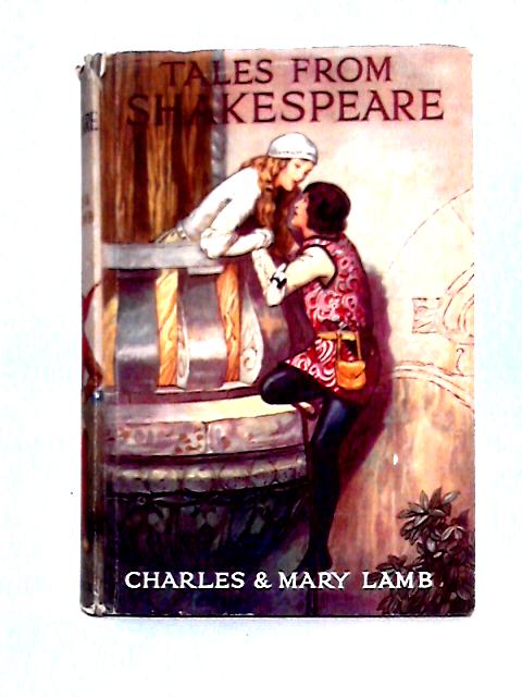 Tales from Shakespeare By Charles and Mary Lamb