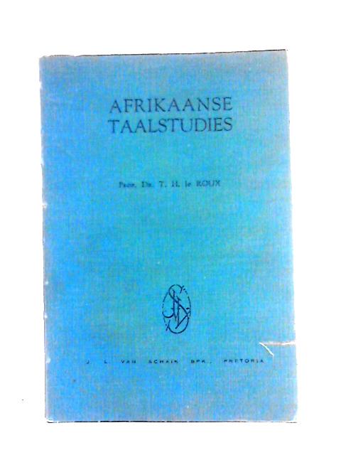 Afrikaanse Taalstudies By T. H. Le Roux