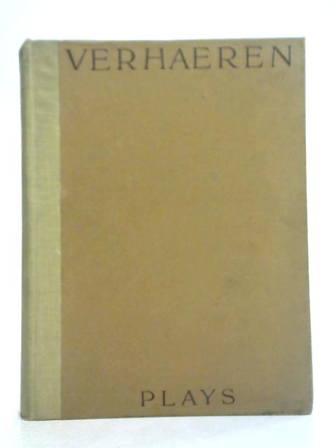 The Plays of Emile Verhaeren von Emile Verhaeren