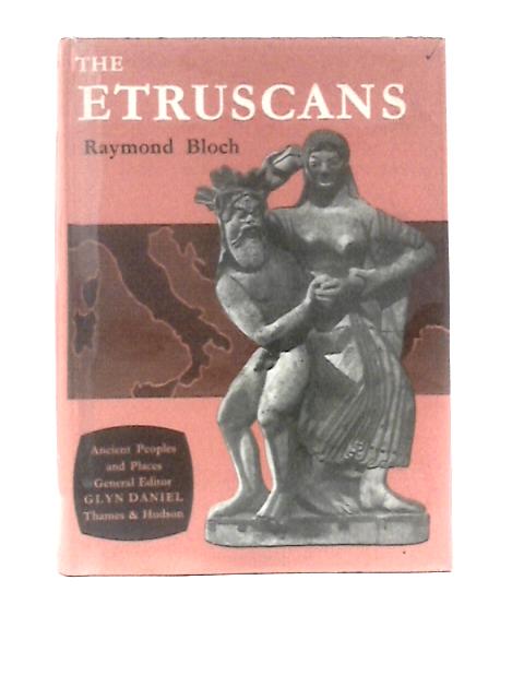 The Etruscans By Raymond Bloch