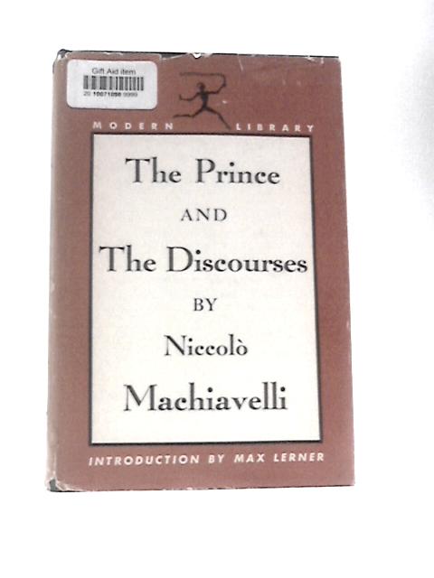 The Prince and The Discourses von Niccolo Machiavelli