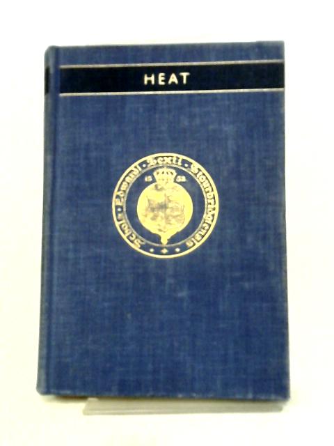 Heat (Dent's modern science series) By R. G Mitton