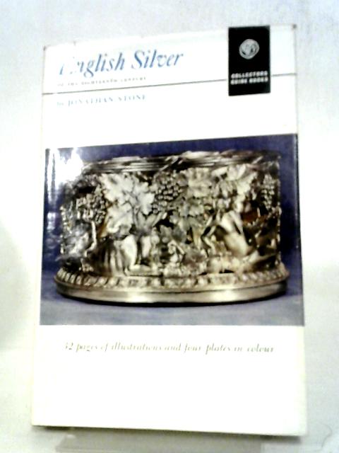English Silver Of The Eighteenth Century By Jonathan Stone