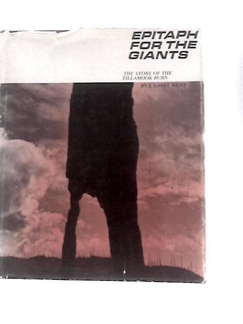 Epitaph of the Giants von J. Larry Kemp