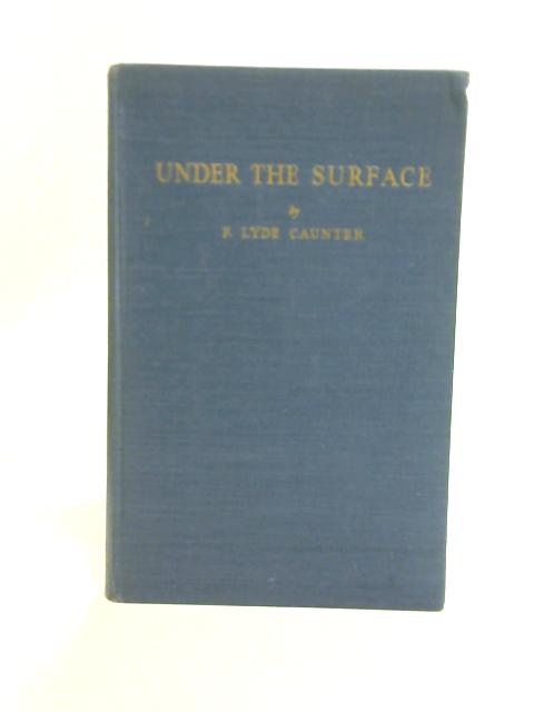 Under the Surface von F. Lyde Caunter