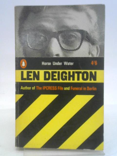 Horse under water By Len Deighton