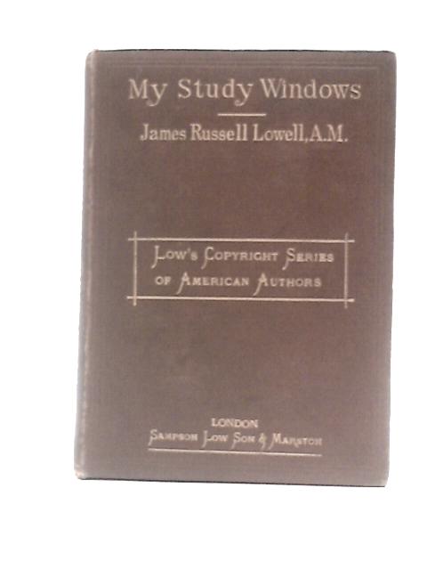 My Study Windows By James Russell Lowell