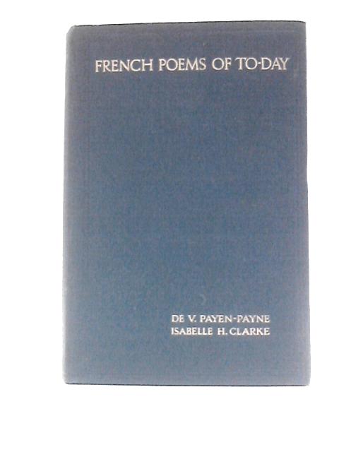 French Poems of Today By De V. Payen-Payne