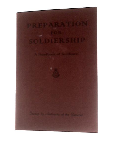 Preparation for Soldiership By Unstated