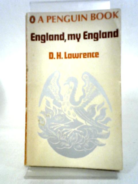 England, My England By D H Lawrence and M L Skinner