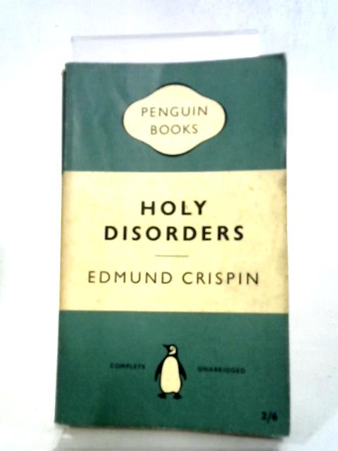 Holy Disorders par Edmund Crispin