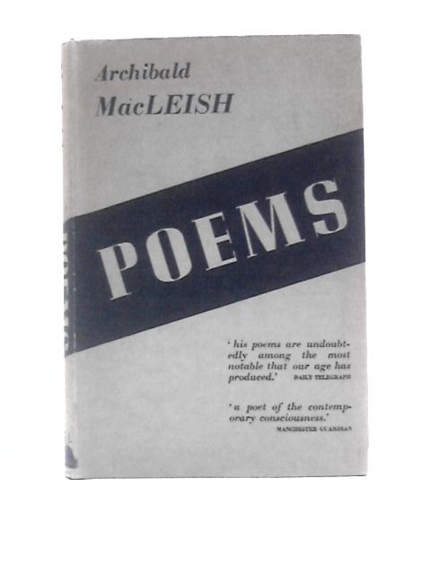 Poems By Archibald Macleish