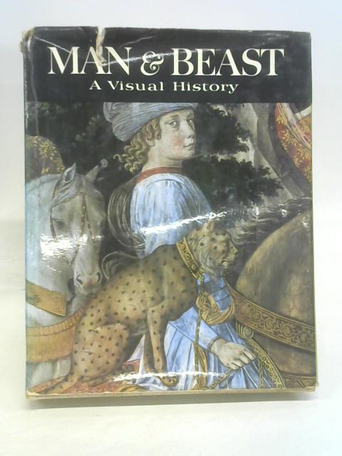 Man & Beast: A Visual History By Boudet Jacques